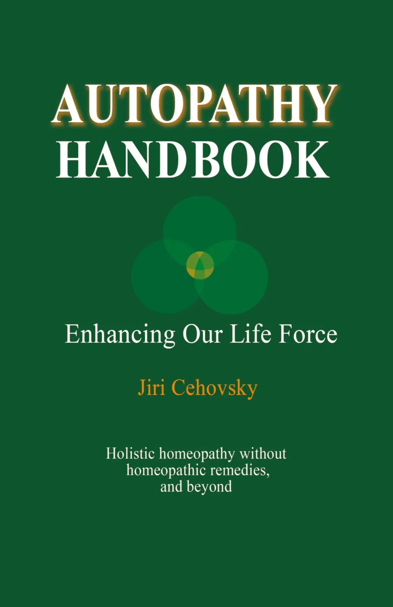 Cover: 9788086936529 | Autopathy Handbook | Jiri Cehovsky | Taschenbuch | Englisch | 2019