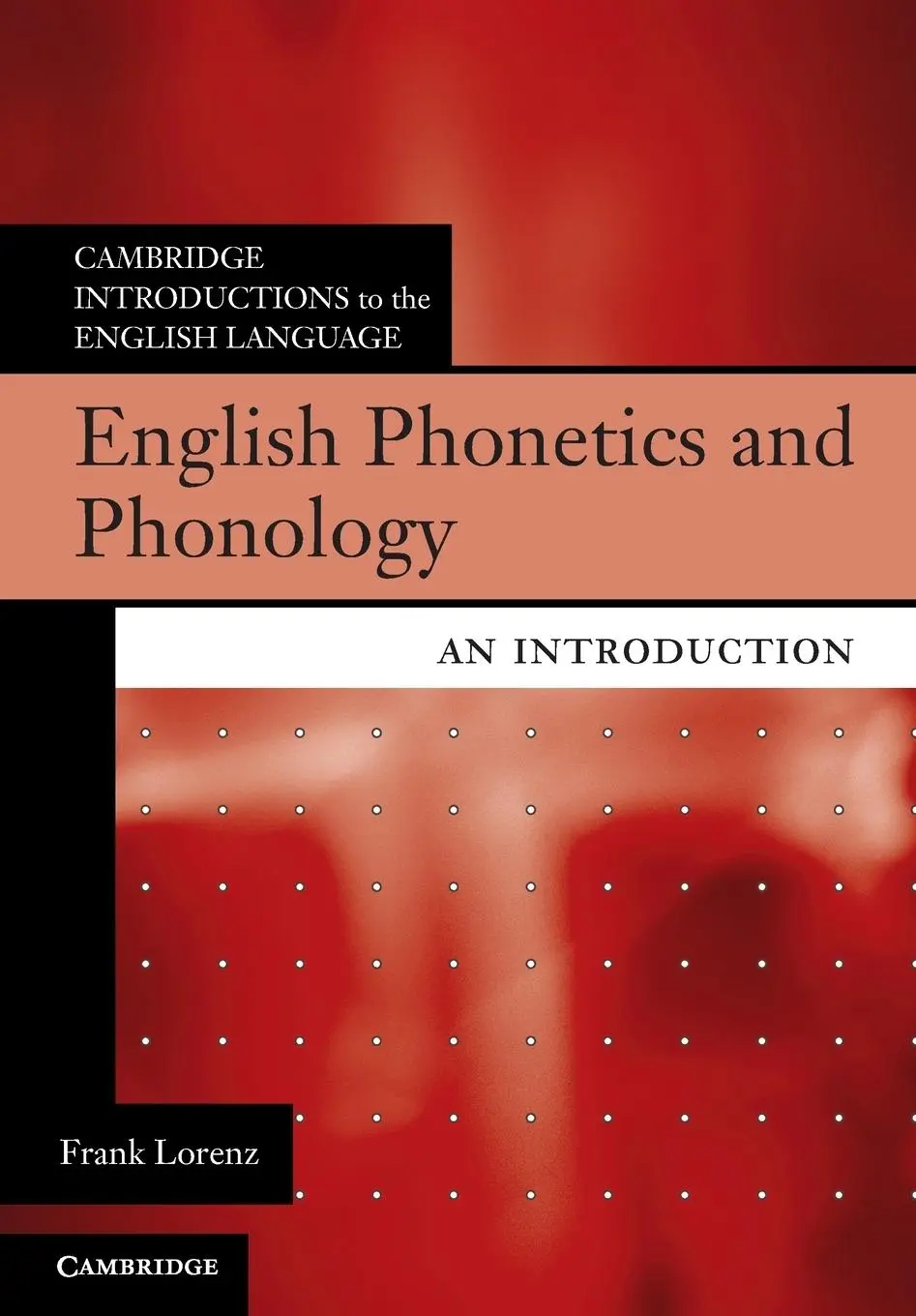 Cover: 9781009186629 | English Phonetics and Phonology | Frank Lorenz | Taschenbuch | 2025