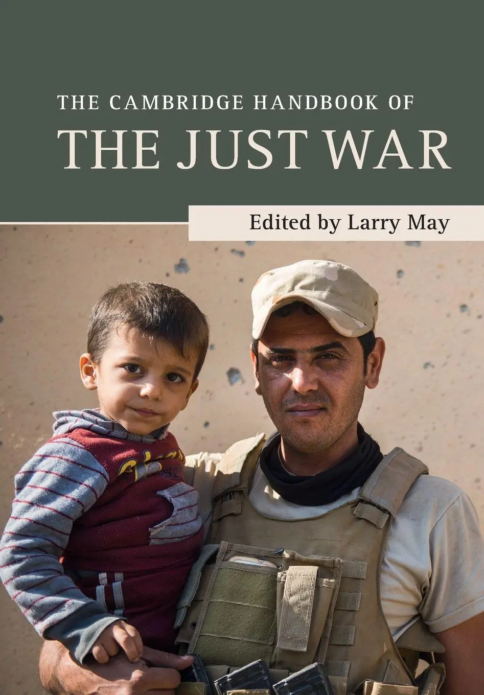 Cover: 9781316606629 | The Cambridge Handbook of the Just War | Larry May | Taschenbuch