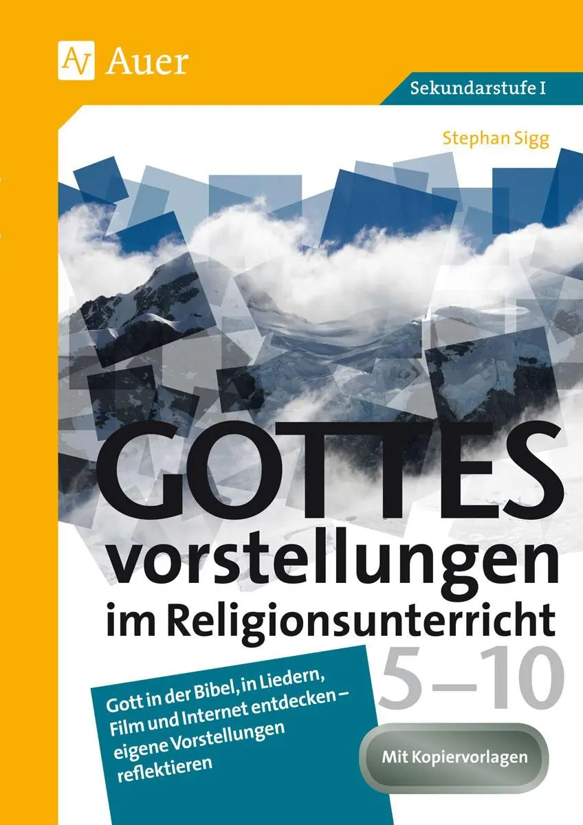 Cover: 9783403076629 | Gottesvorstellungen im Religionsunterricht 5-10 | Stephan Sigg | 80 S.
