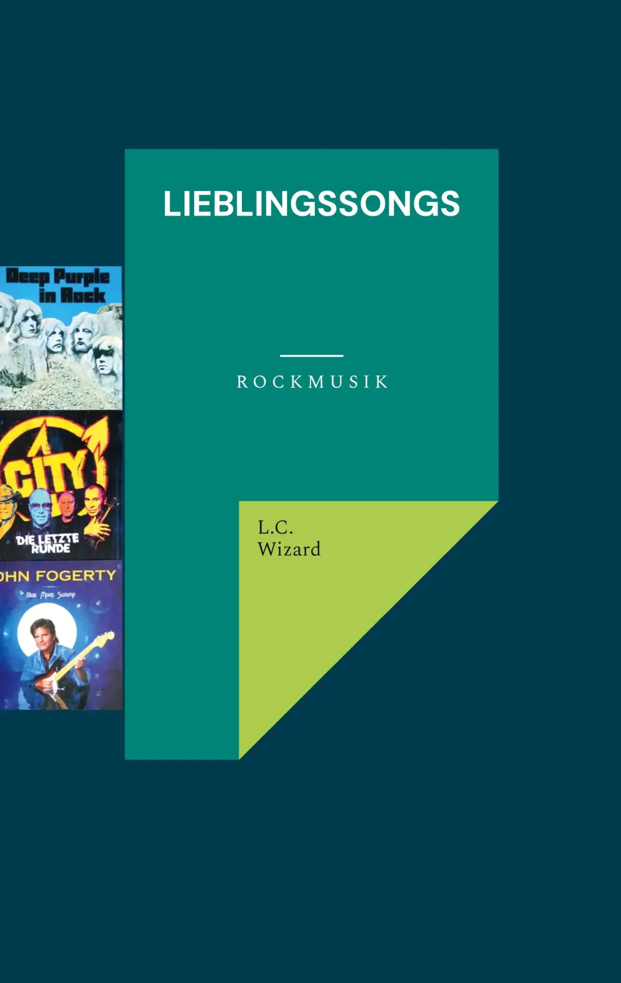 Cover: 9783696366629 | Lieblingssongs | Rockmusik | L. C. Wizard | Taschenbuch | 146 S.