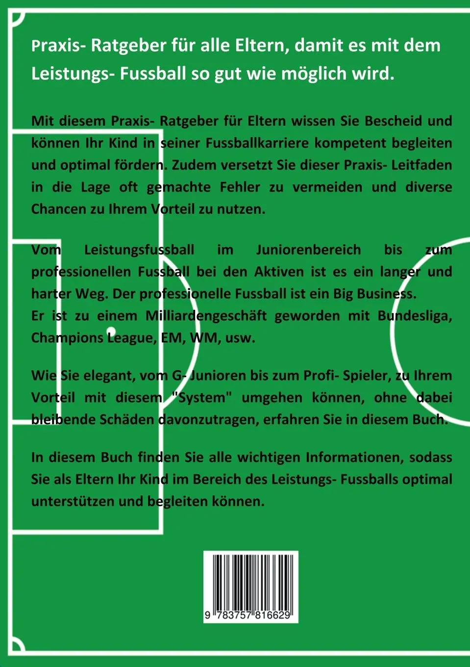 Rückseite: 9783757816629 | Unser Kind will Fussball-Profi werden | Firma FussballFuchs | Buch