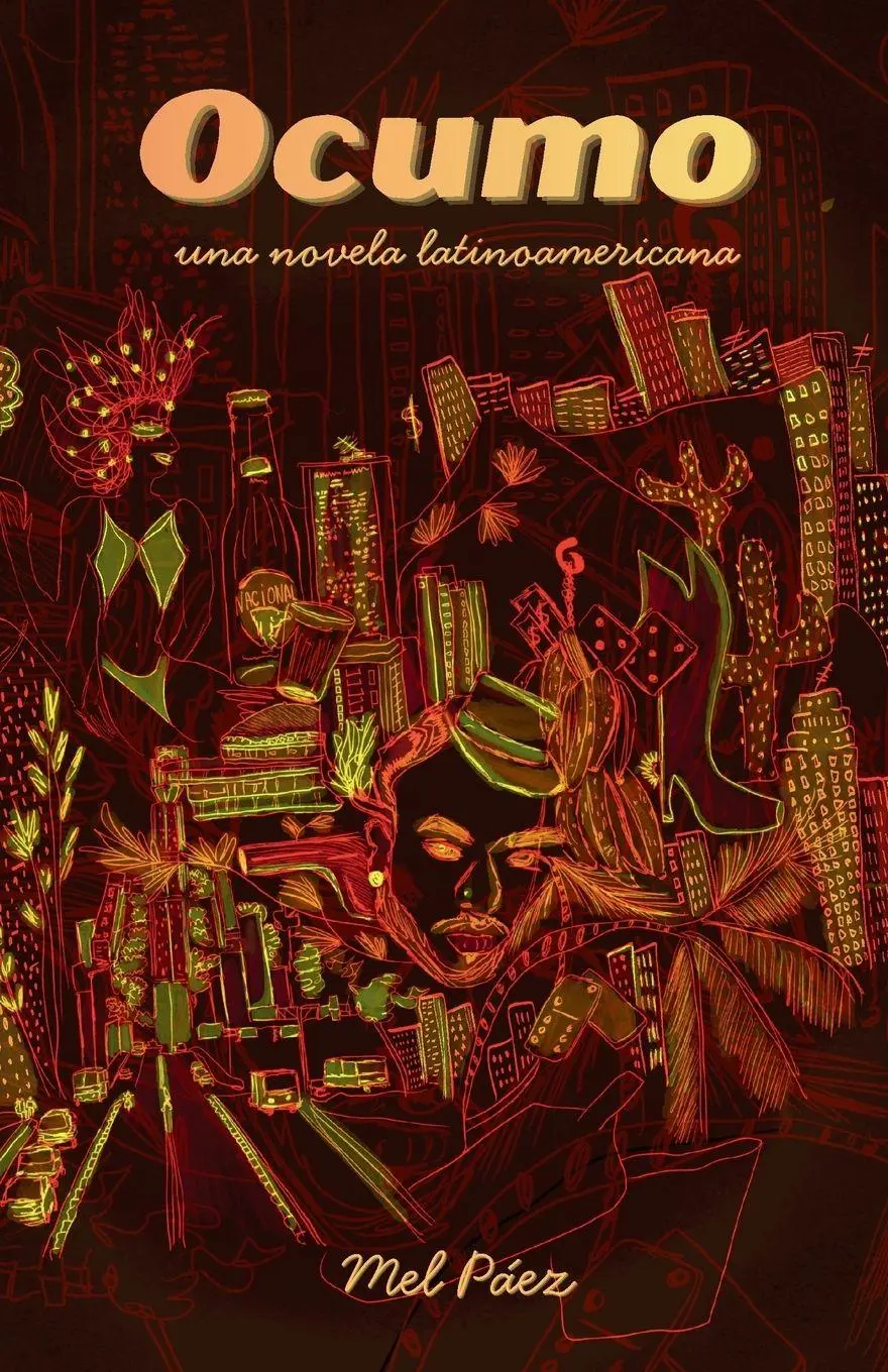 Cover: 9789199096629 | Ocumo | una novela latinoamericana | Mel Páez | Taschenbuch | Spanisch