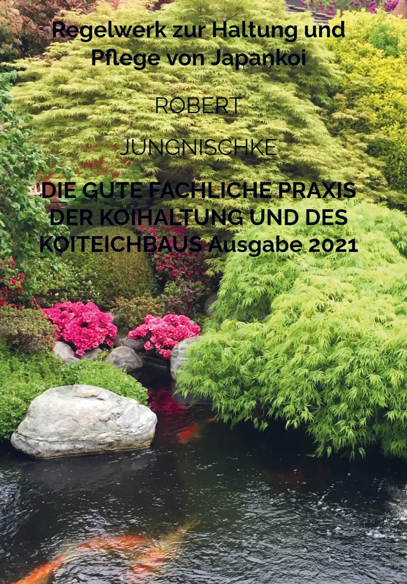 Cover: 9789403616629 | Die gute fachliche Praxis der Koihaltung und des Koiteichbaus | Buch