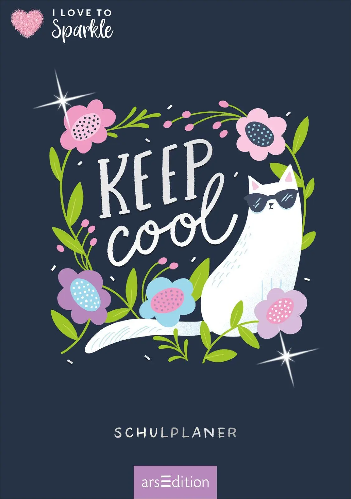 Bild: 4014489136729 | I Love to Sparkle - Schulplaner Keep Cool | Laura Rosendorfer | Buch