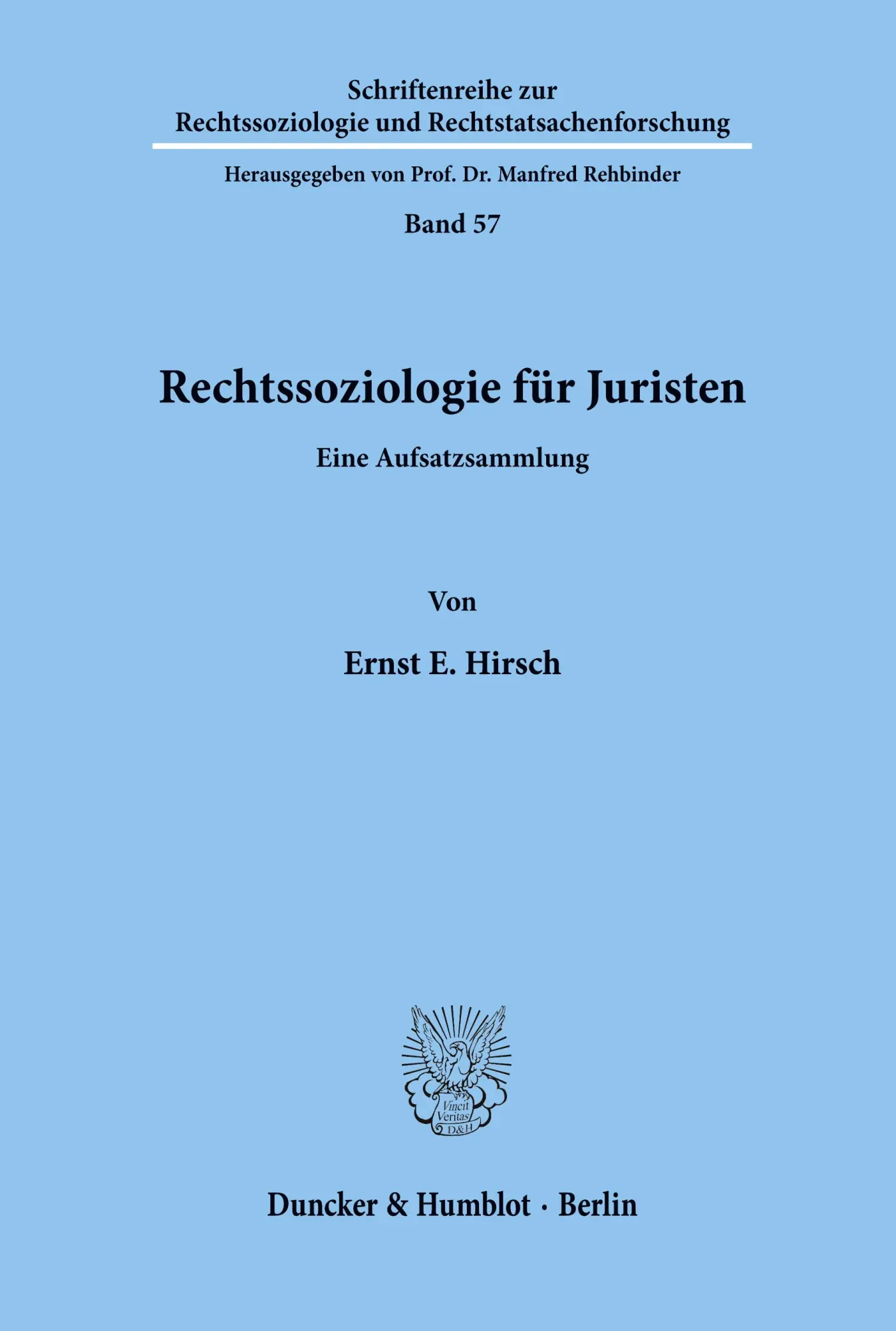Cover: 9783428056729 | Rechtssoziologie für Juristen. | Eine Aufsatzsammlung. | Hirsch | Buch