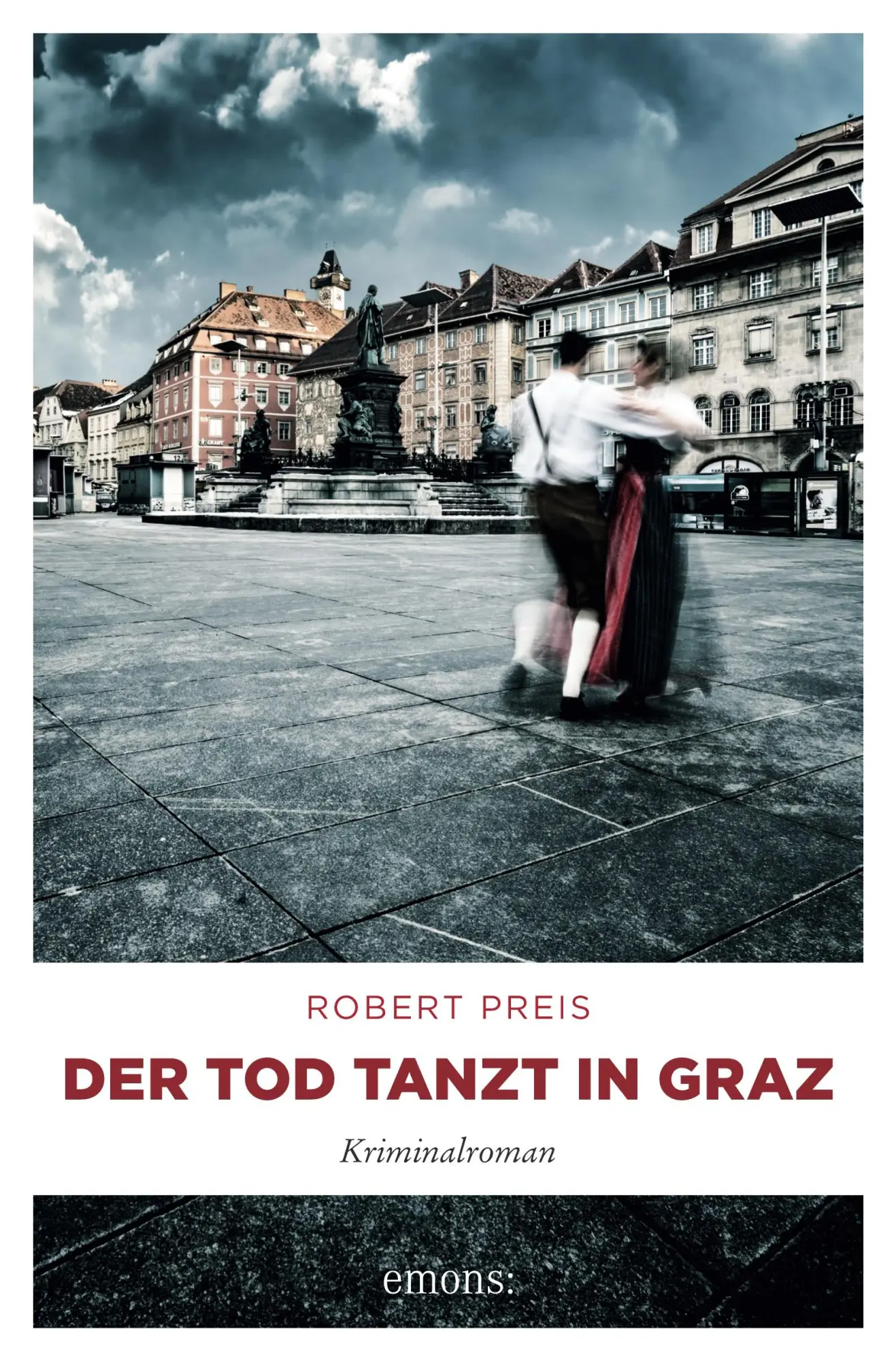 Cover: 9783740806729 | Der Tod tanzt in Graz | Kriminalroman | Robert Preis | Taschenbuch