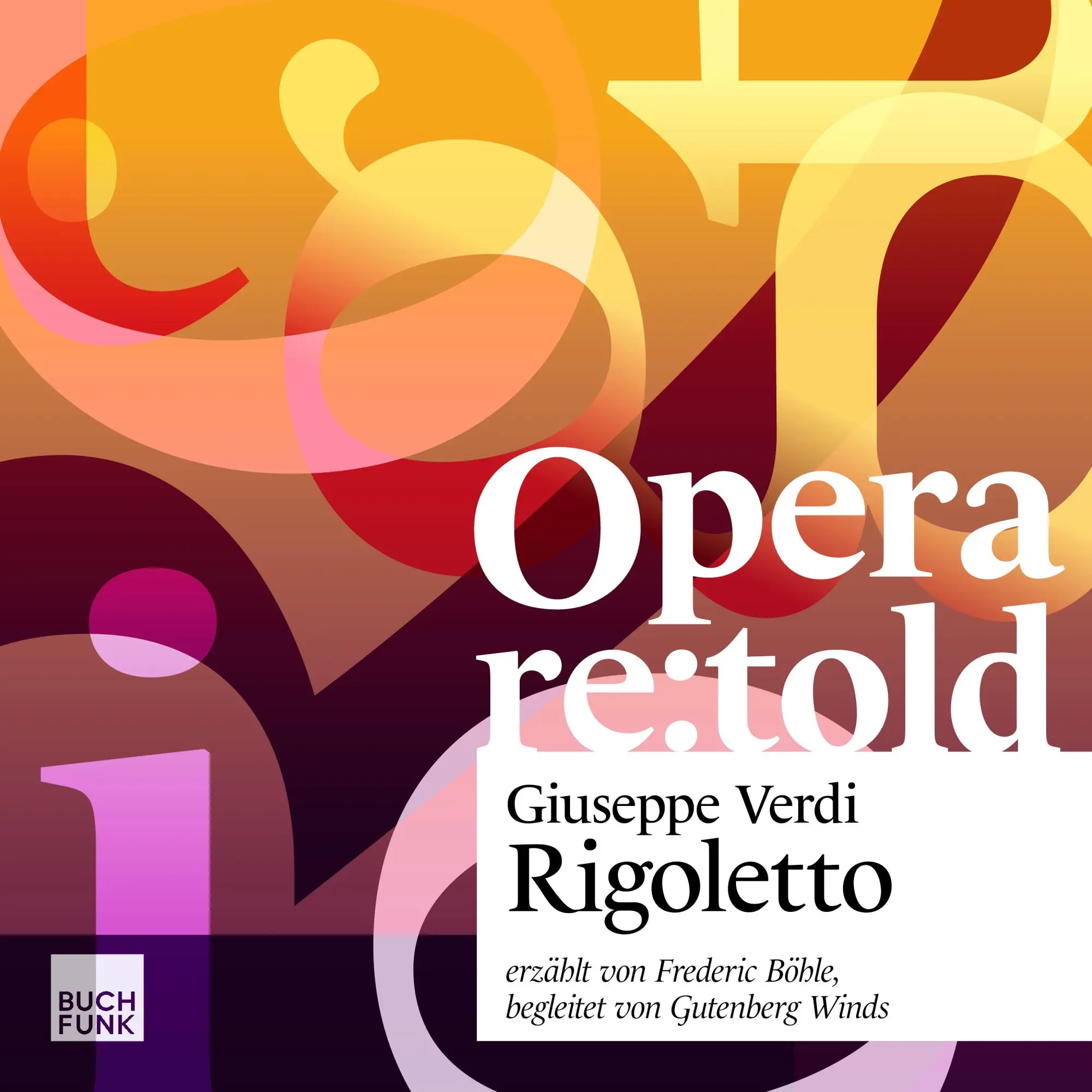 Cover: 9783868476729 | Rigoletto | Giuseppe Verdi (u. a.) | Audio-CD | Opera re:told | 2025
