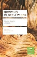 Cover: 9781783596829 | Growing Older &amp; Wiser | Dale Larsen | Taschenbuch | Englisch | 2018