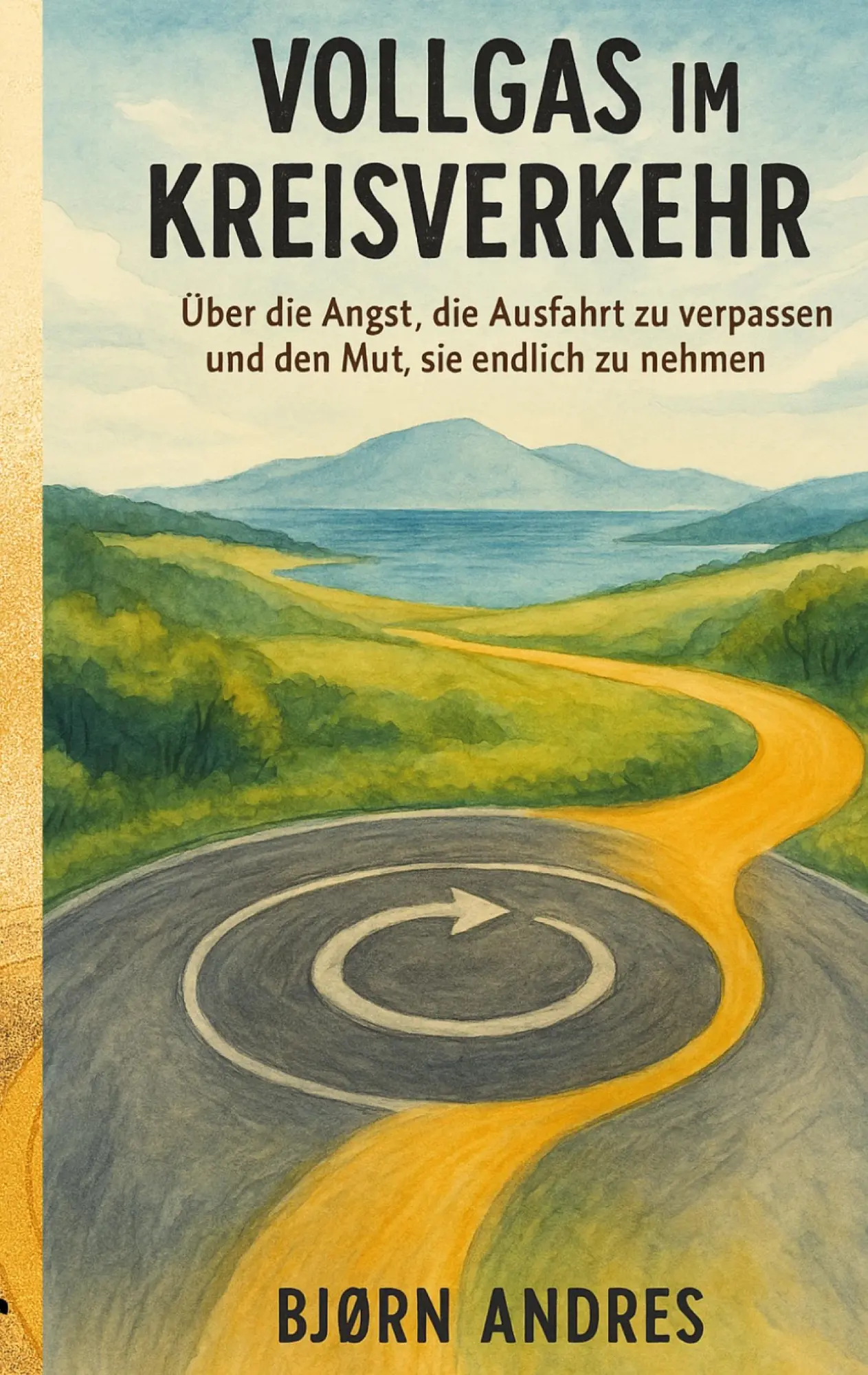 Cover: 9783819266829 | Vollgas im Kreisverkehr | Bjørn Andres | Taschenbuch | 82 S. | Deutsch