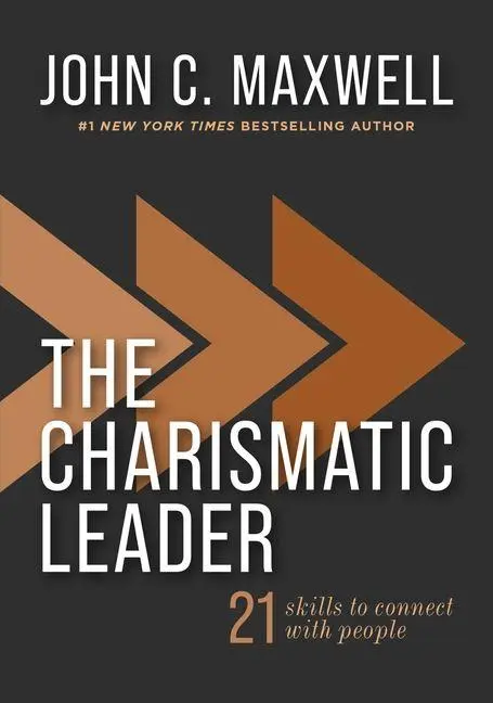 Cover: 9781400346929 | The Charismatic Leader | 21 Skills to Connect with People | Maxwell