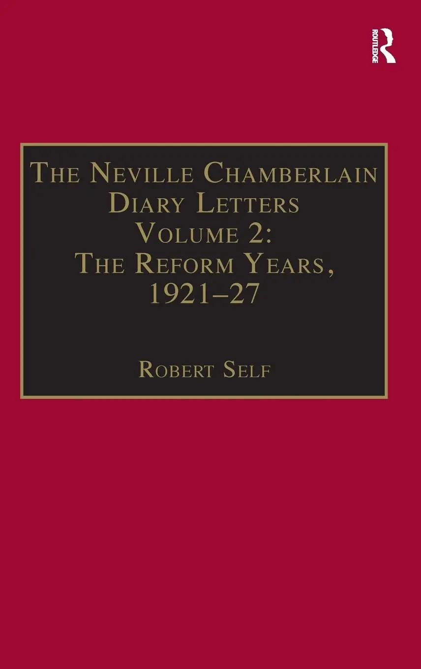 Cover: 9781840146929 | The Neville Chamberlain Diary Letters | Robert Self | Buch | Englisch