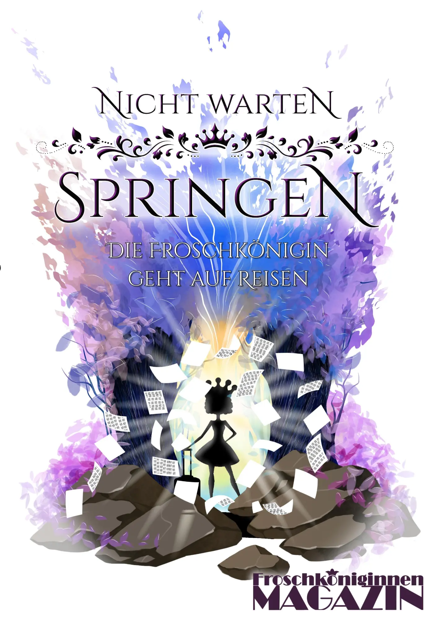 Cover: 9783384796929 | Nicht warten, springen | Die Froschkönigin auf Reisen.DE | Taschenbuch