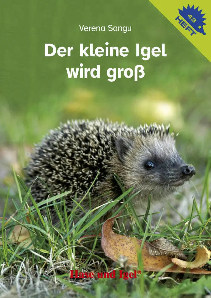 Cover: 9783867606929 | Der kleine Igel wird groß / Igelheft 43 | Verena Sangu | Broschüre