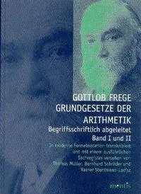 Cover: 9783897856929 | Grundgesetze der Arithmetik - Begriffsschriftlich abgeleitet | Frege