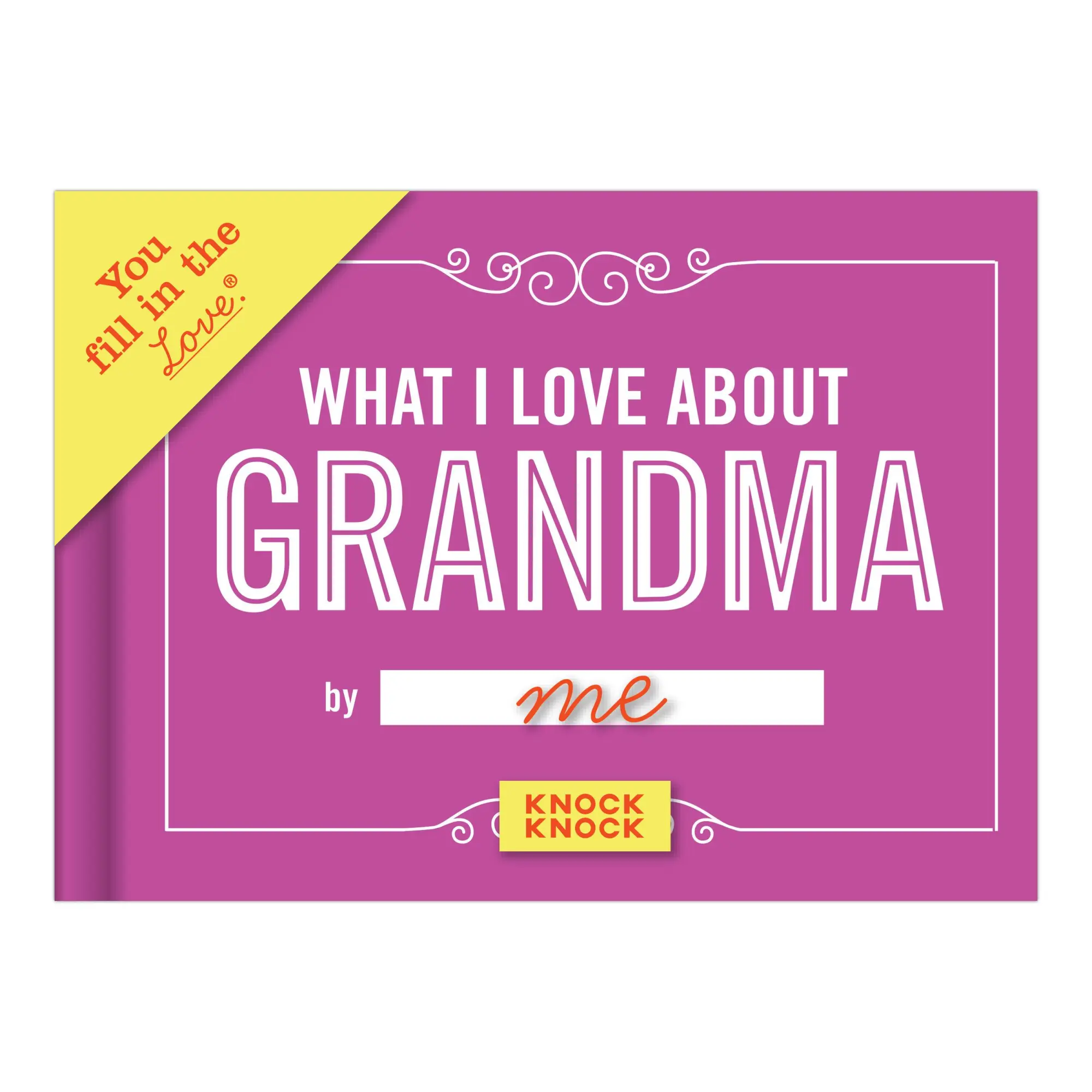 Bild: 9781601067029 | What I Love about Grandma Fill in the Love Book | Knock Knock | Buch