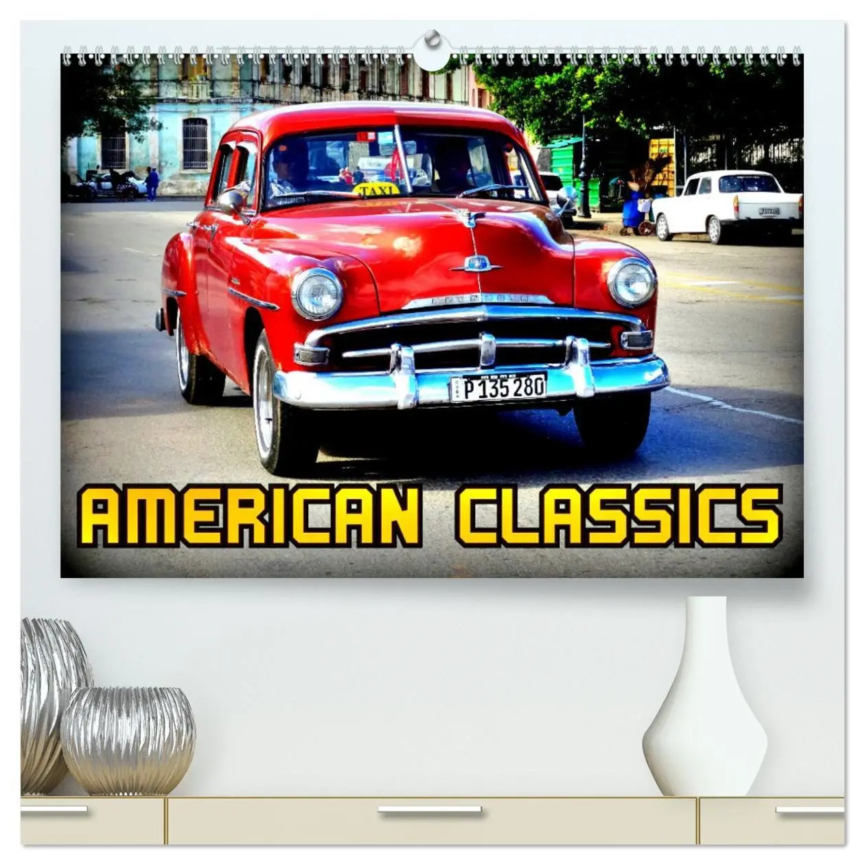 Cover: 9783457947029 | American Classics (hochwertiger Premium Wandkalender 2026 DIN A2...