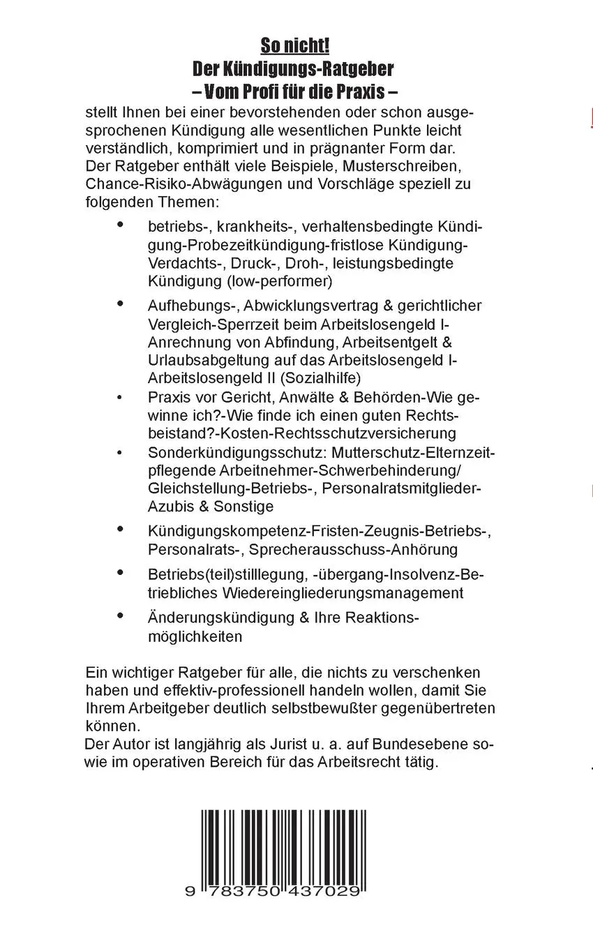Rückseite: 9783750437029 | So nicht! Der Kündigungs-Ratgeber Arbeitsrecht | Jost Scholl | Buch