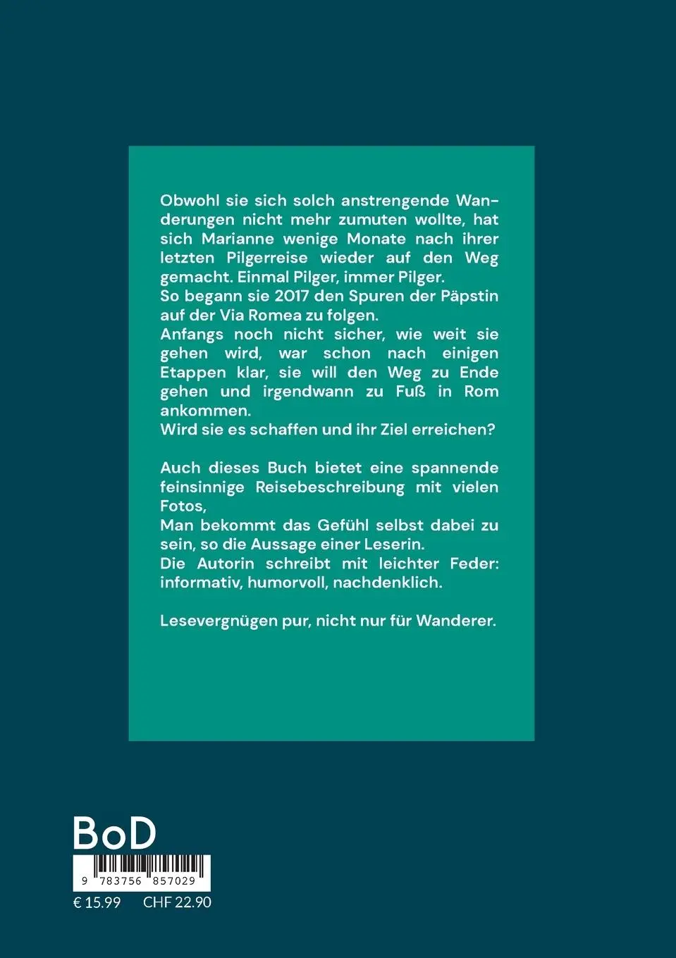 Rückseite: 9783756857029 | Auf dem Weg nach Rom - und dann kam alles anders | Marianne Birkmann
