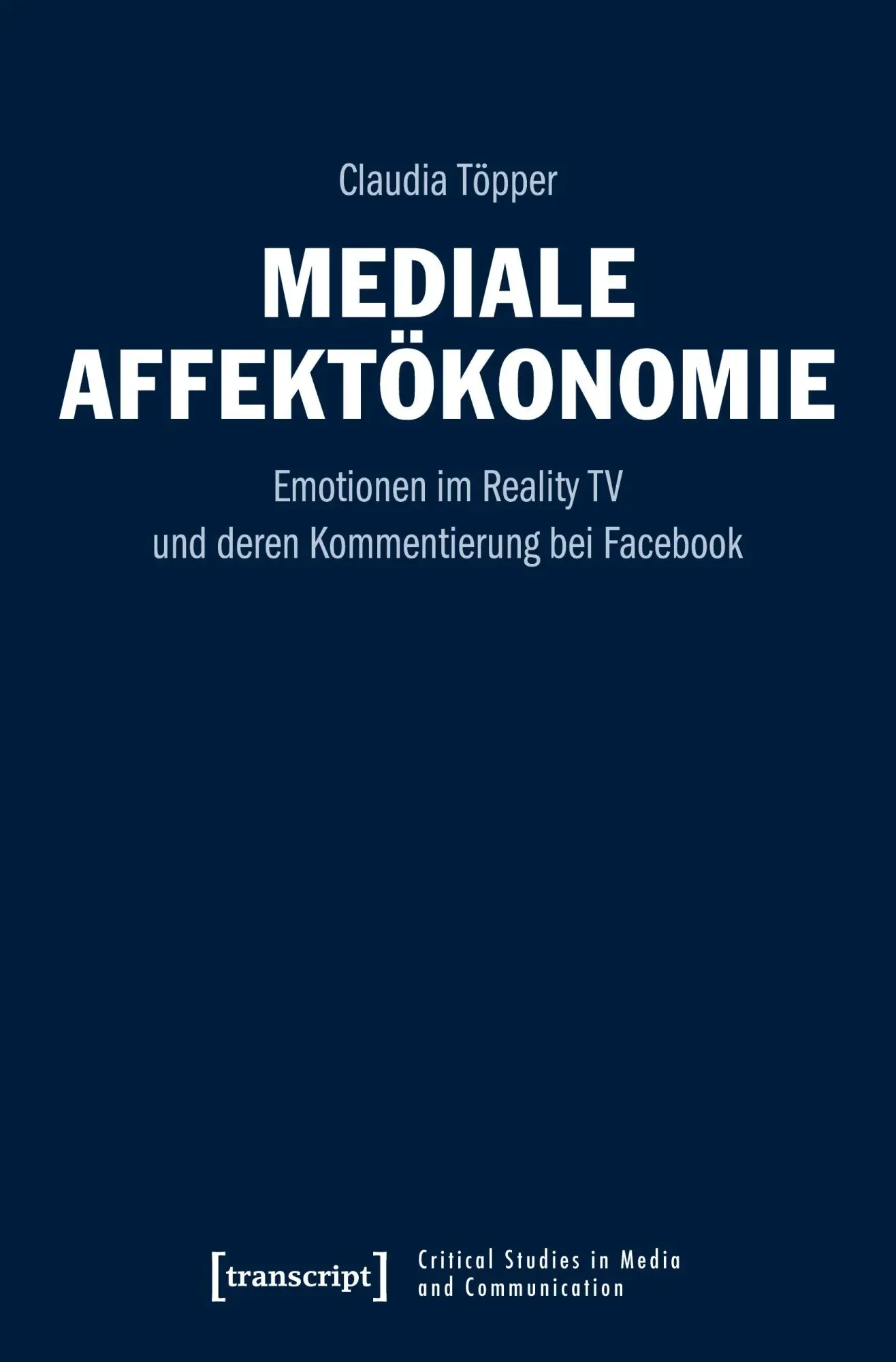 Mediale Affektökonomie