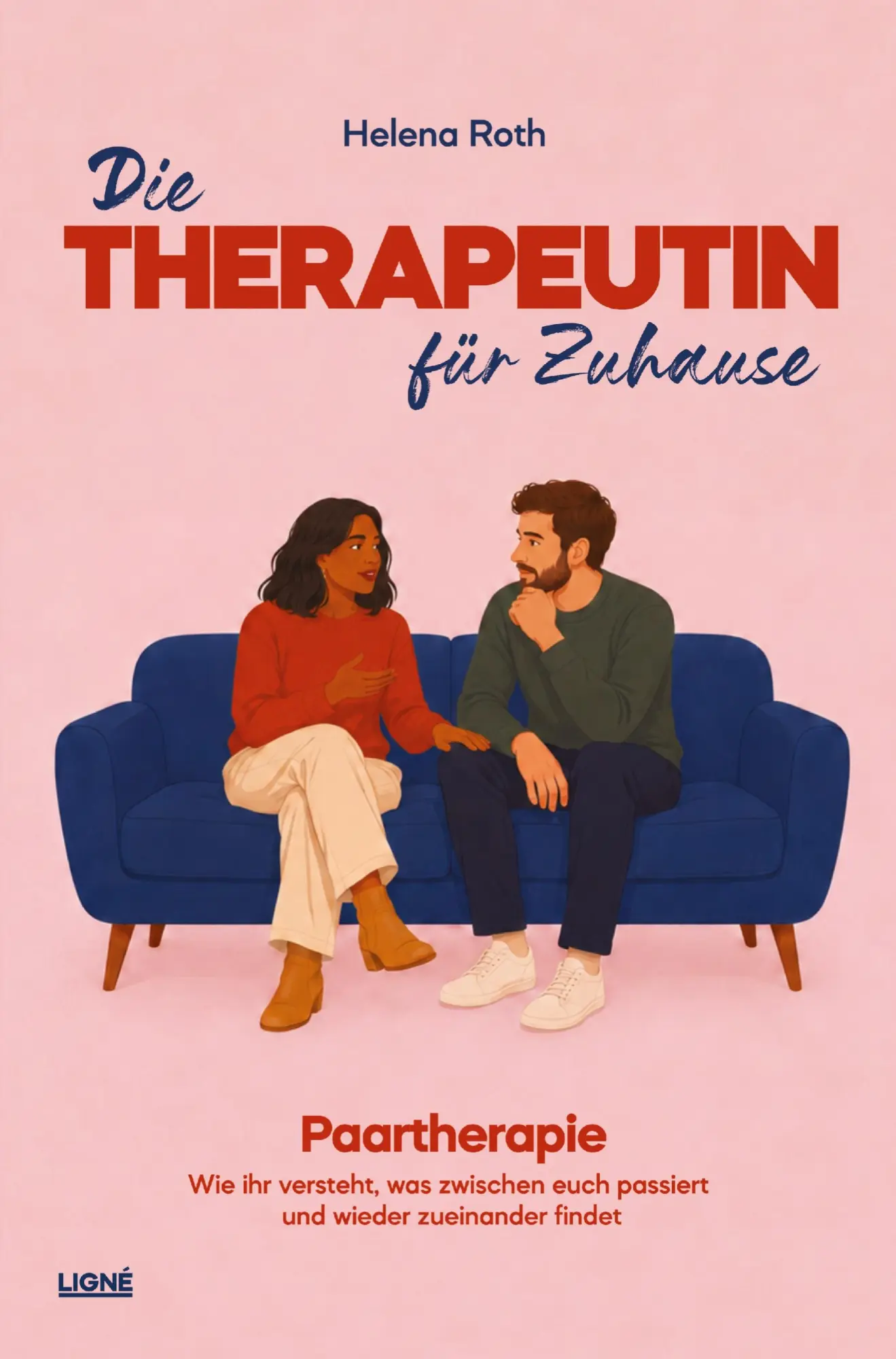 Cover: 9783903677029 | Die Therapeutin für Zuhause: Paartherapie - Wie ihr versteht, was...