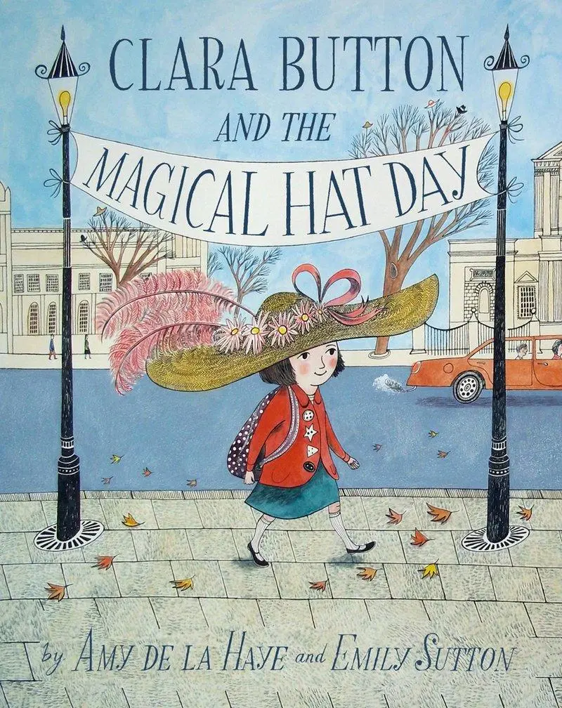 Cover: 9781851777129 | Clara Button &amp; the Magical Hat Day | Amy De La Haye | Taschenbuch