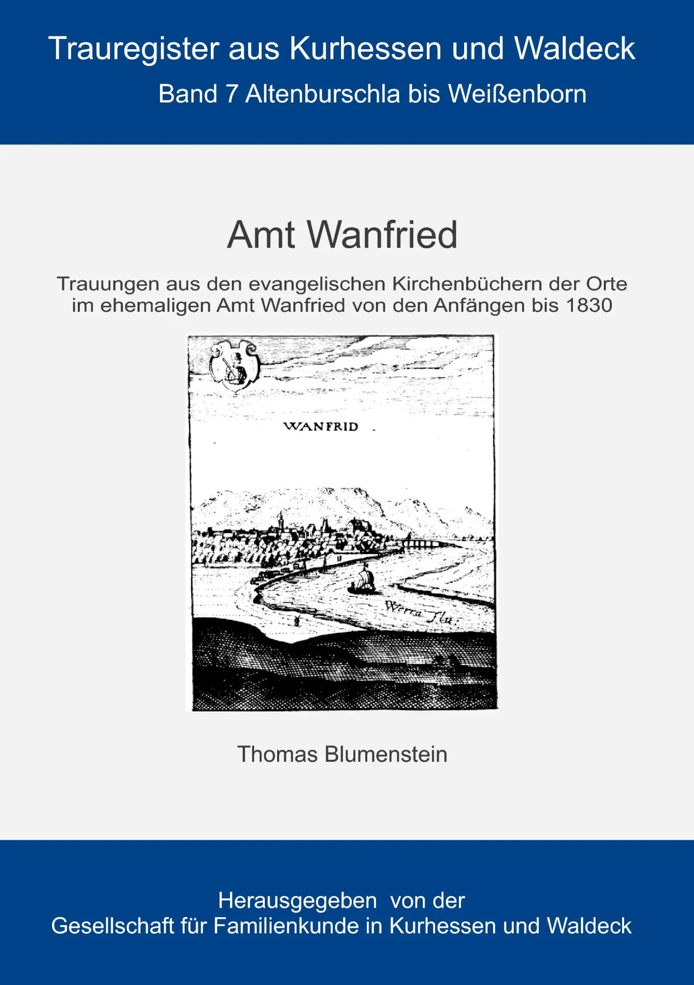 Cover: 9783743117129 | Amt Wanfried | Altenburschla bis Weißendorf | Thomas Blumenstein