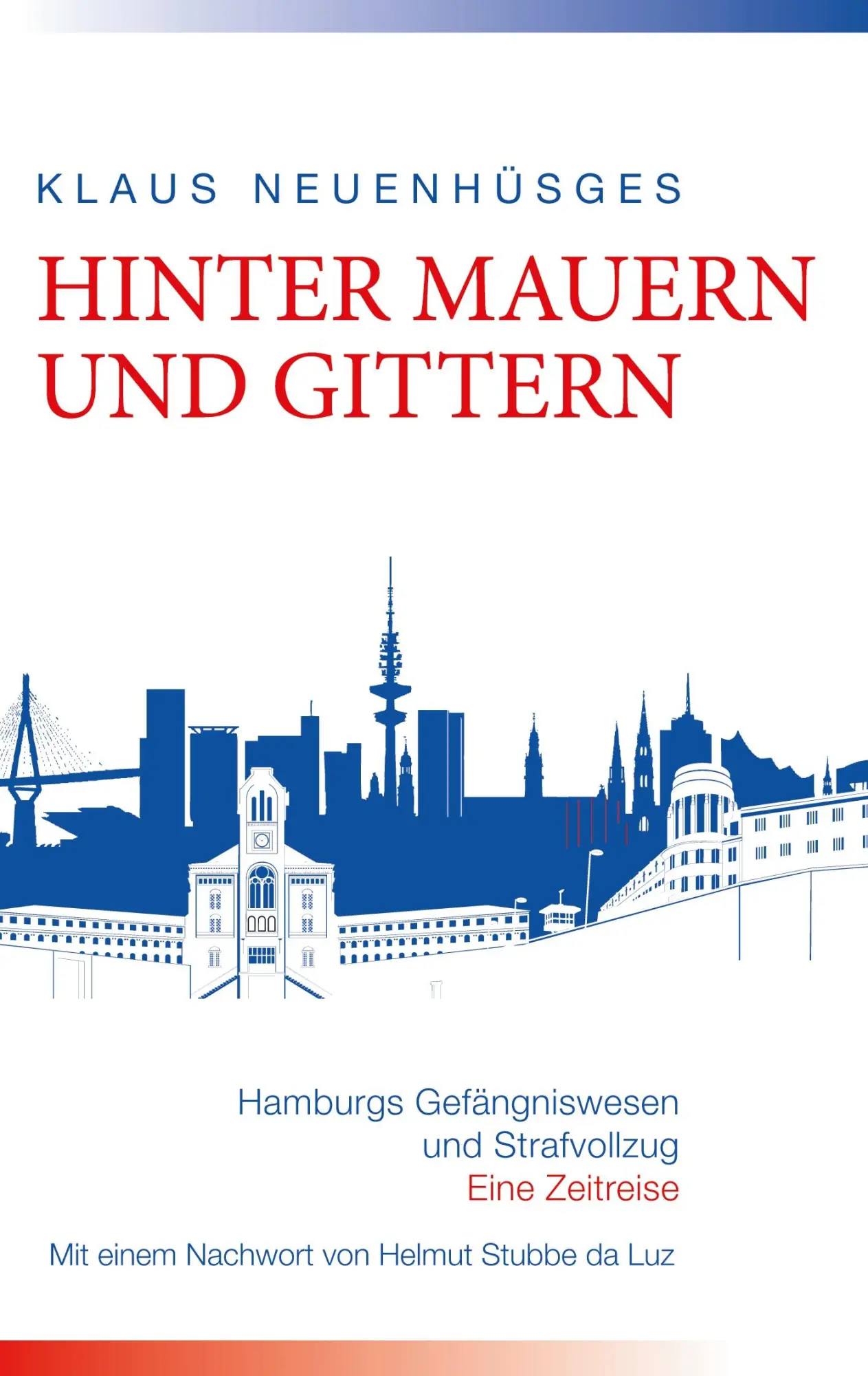 Cover: 9783769337129 | Hinter Mauern und Gittern | Klaus Neuenhüsges | Taschenbuch | 270 S.
