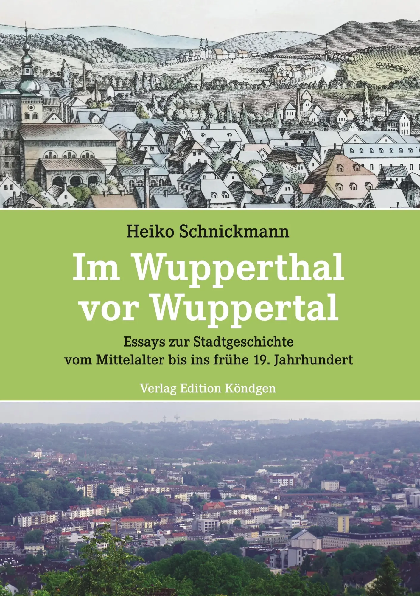 Cover: 9783948217129 | Im Wupperthal vor Wuppertal | Heiko Schnickmann | Taschenbuch | 136 S.