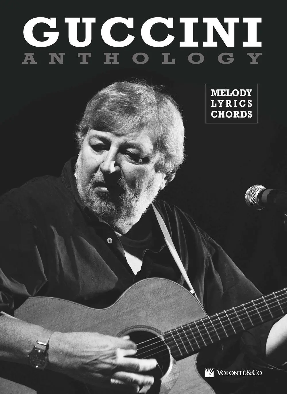 Cover: 9788863887129 | Guccini anthology. Mmelody, lyrics, chords | Francesco Guccini | Buch