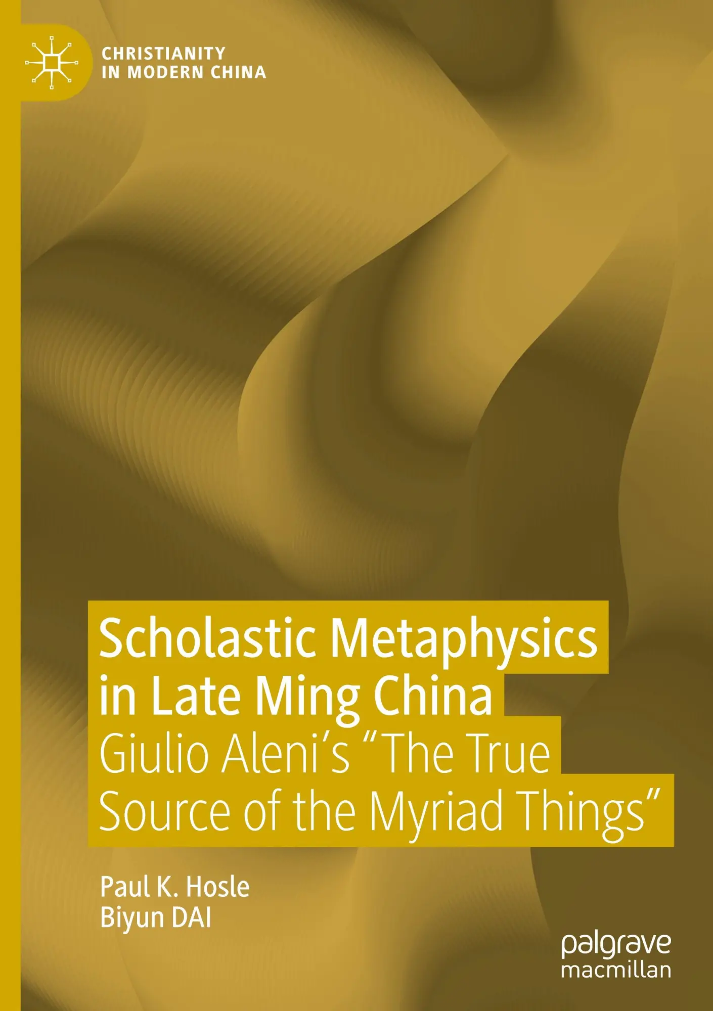 Cover: 9789819777129 | Scholastic Metaphysics in Late Ming China | Paul K. Hosle (u. a.) | ix