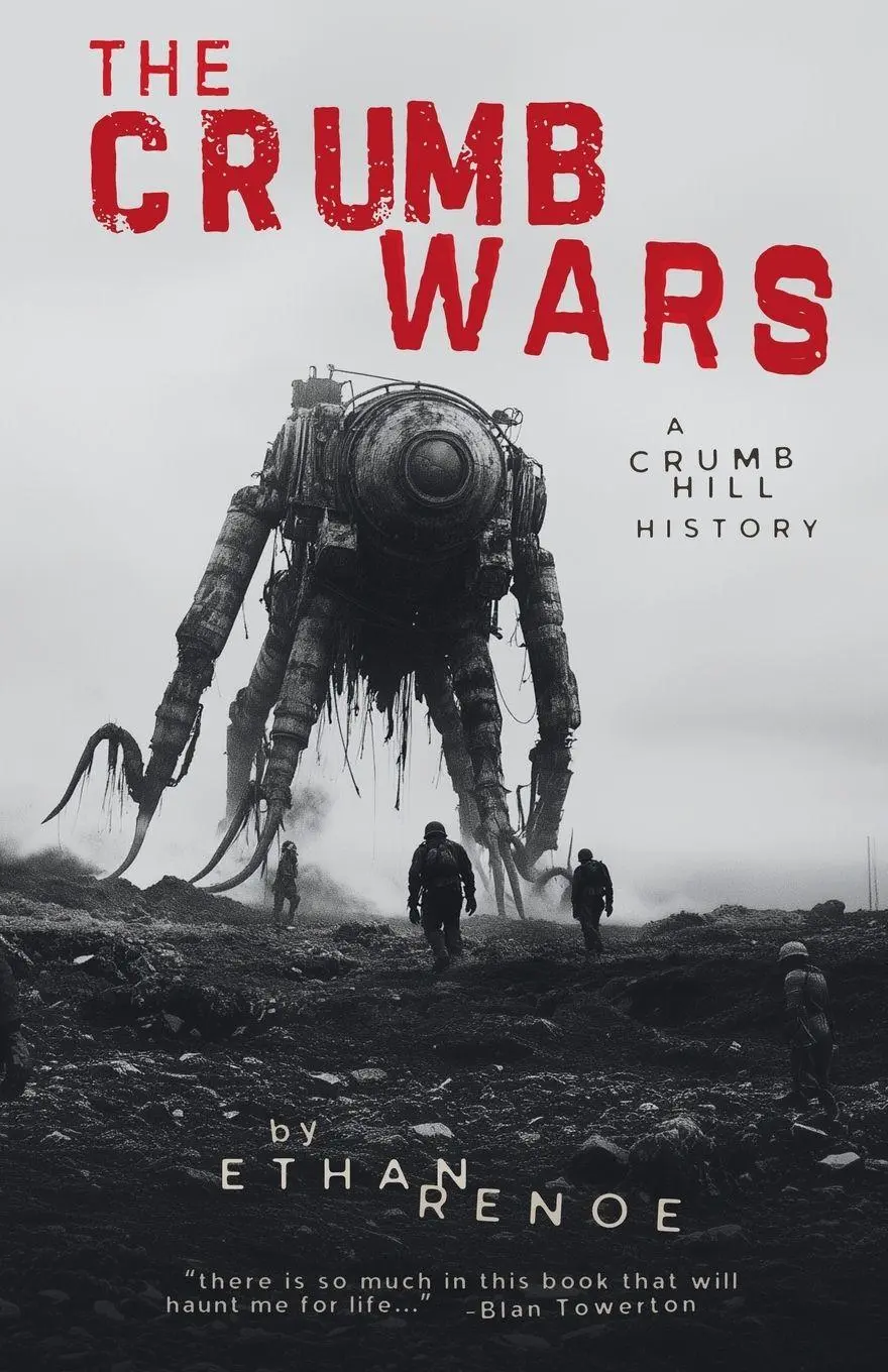 Cover: 9798218907129 | The Crumb Wars | A Crumb Hill History | Ethan Renoe | Taschenbuch