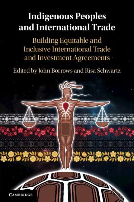 Cover: 9781108717229 | Indigenous Peoples and International Trade | John Borrows (u. a.)