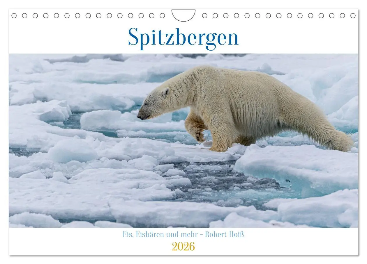 Cover: 9783457547229 | Spitzbergen - Eis, Eisbären und mehr (Wandkalender 2026 DIN A4...
