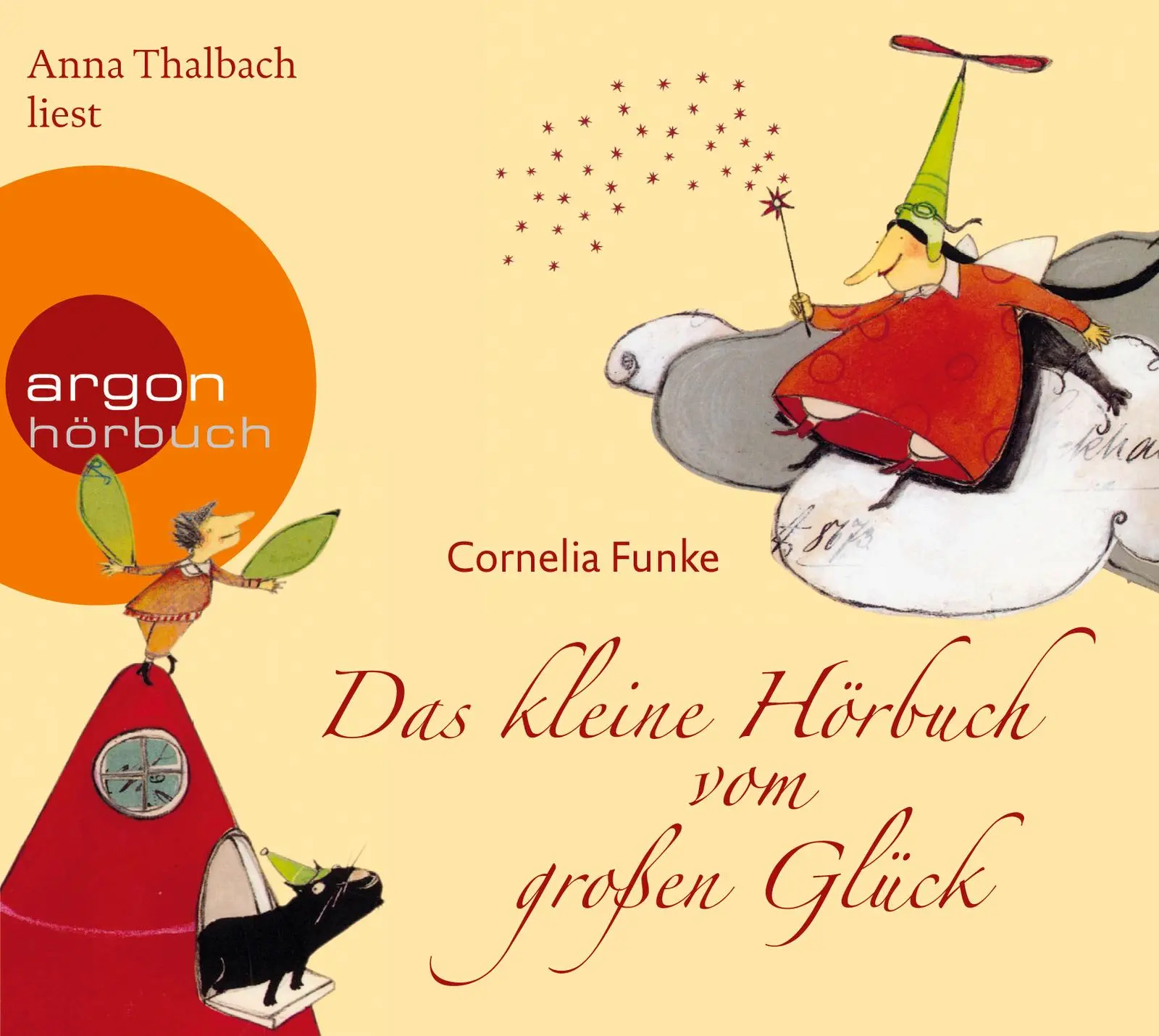 Cover: 9783866107229 | Das Kleine Hörbuch Vom Groáen Glück | Anna Thalbach | Audio-CD | 2012
