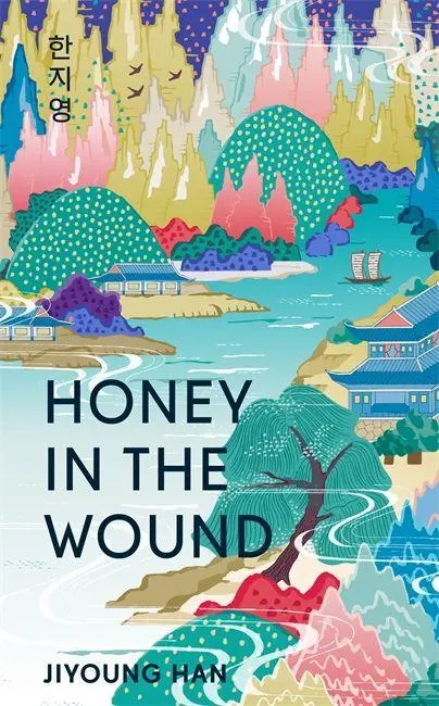 Cover: 9781786587329 | Honey in the Wound | Jiyoung Han | Taschenbuch | 388 S. | Englisch