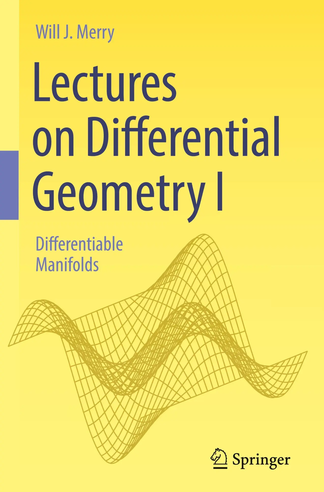Cover: 9783032037329 | Lectures on Differential Geometry I | Differentiable Manifolds | Merry