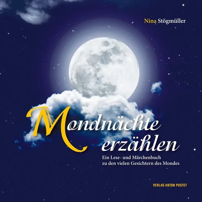 Cover: 9783702507329 | Mondnächte erzählen | Nina Stögmüller | Buch | 156 S. | Deutsch | 2013