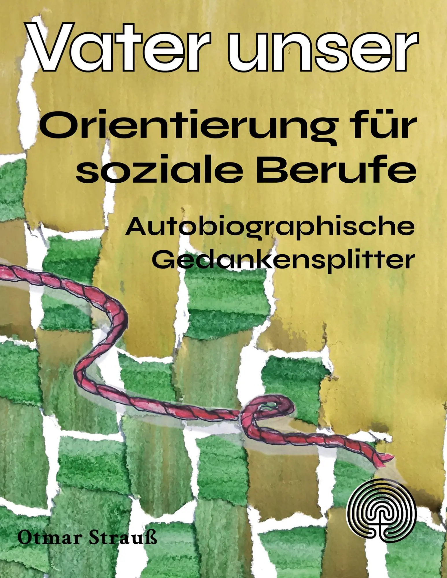 Cover: 9783769317329 | Vater unser - Orientierung für soziale Berufe | Otmar Strauß | Buch