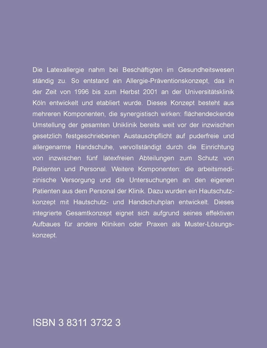 Rückseite: 9783831137329 | Prävention der Latexallergie in Krankenhaus und Praxis | Weskott