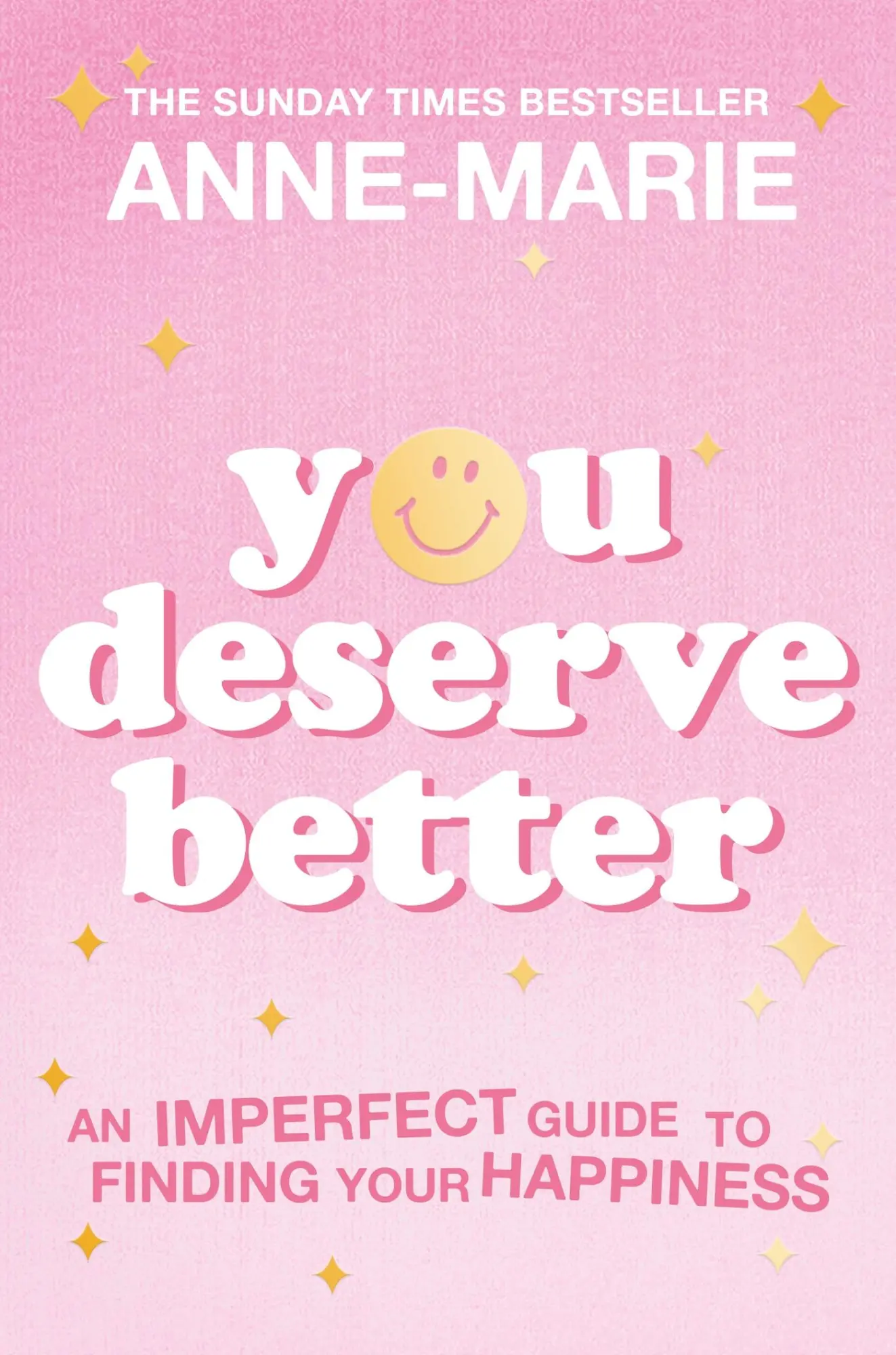 Cover: 9781398707429 | You Deserve Better | An Imperfect Guide to Finding Your Happiness