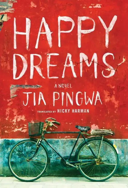 Cover: 9781611097429 | Pingwa, J: Happy Dreams | Jia Pingwa | Taschenbuch | Englisch | 2017