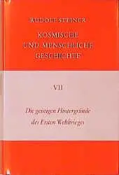 Cover: 9783727417429 | Die geistigen Hintergründe des Ersten Weltkrieges | Rudolf Steiner