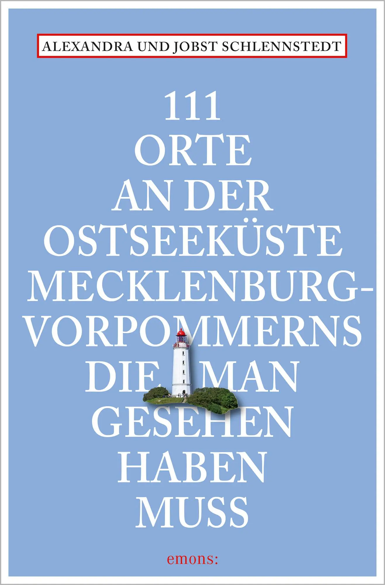 Cover: 9783740807429 | 111 Orte an der Ostseeküste Mecklenburg-Vorpommerns, die man...