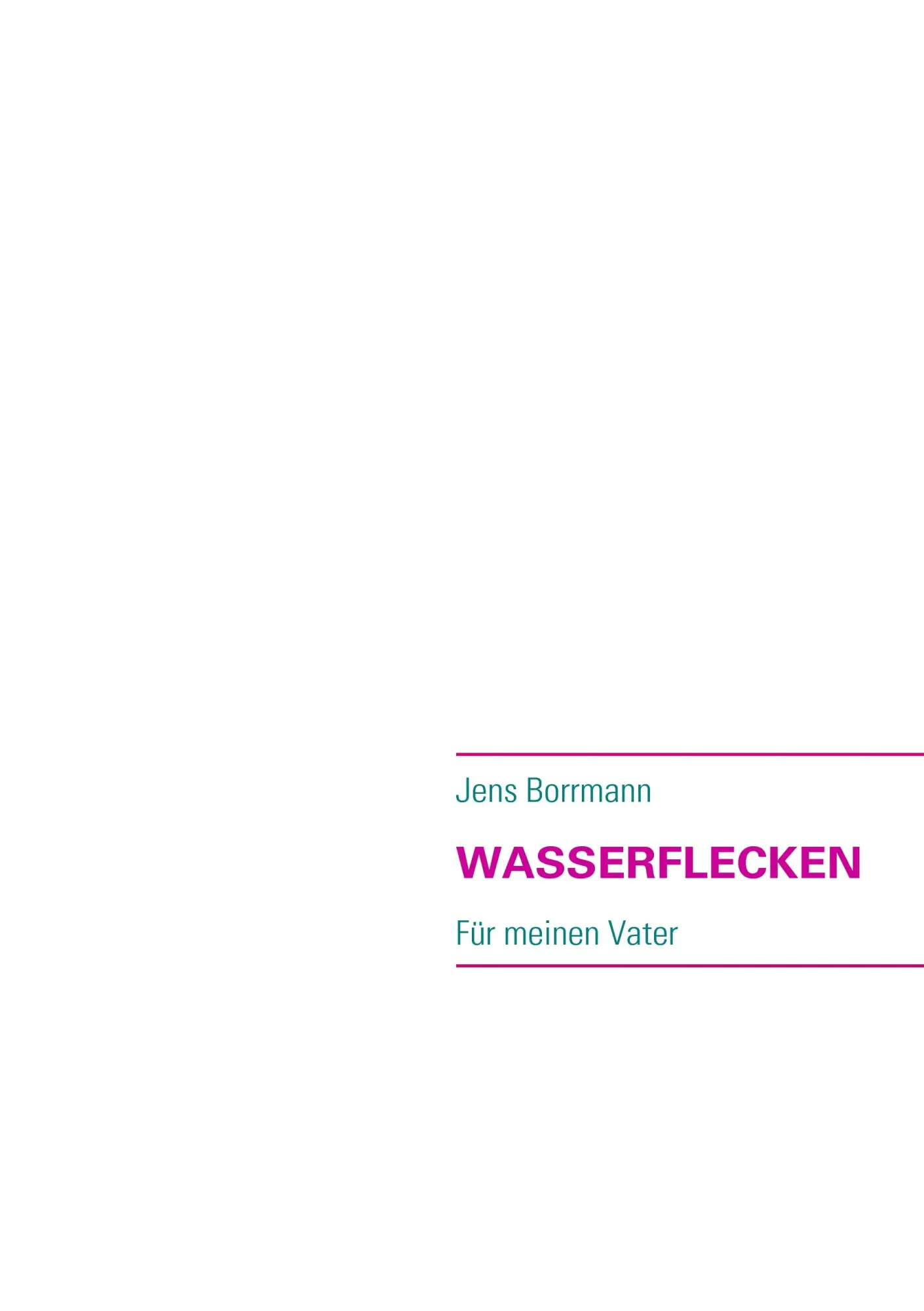 Cover: 9783837097429 | WASSERFLECKEN | Jens Borrmann | Taschenbuch | 52 S. | Deutsch | 2009
