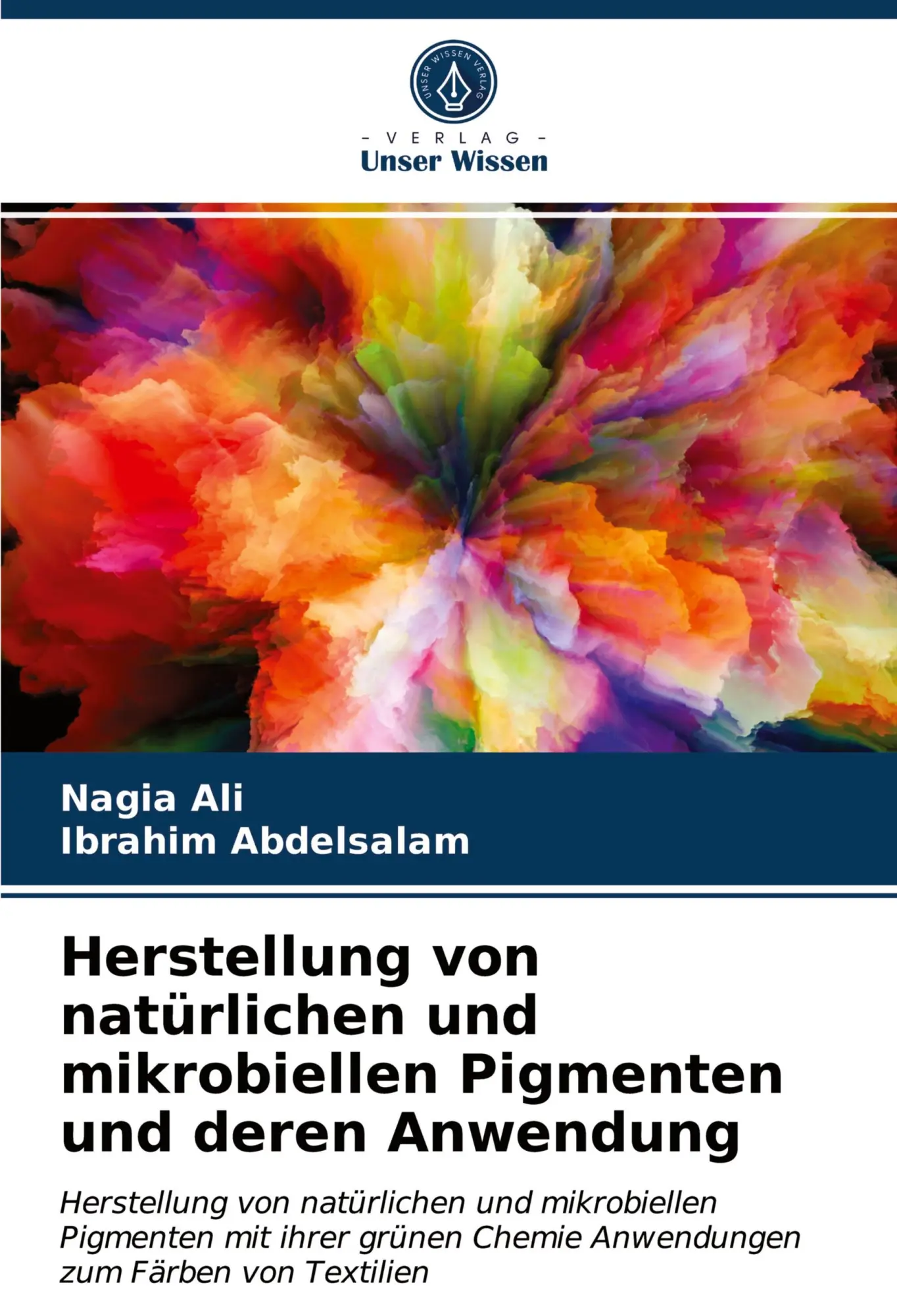 Cover: 9786203477429 | Herstellung von natürlichen und mikrobiellen Pigmenten und deren...