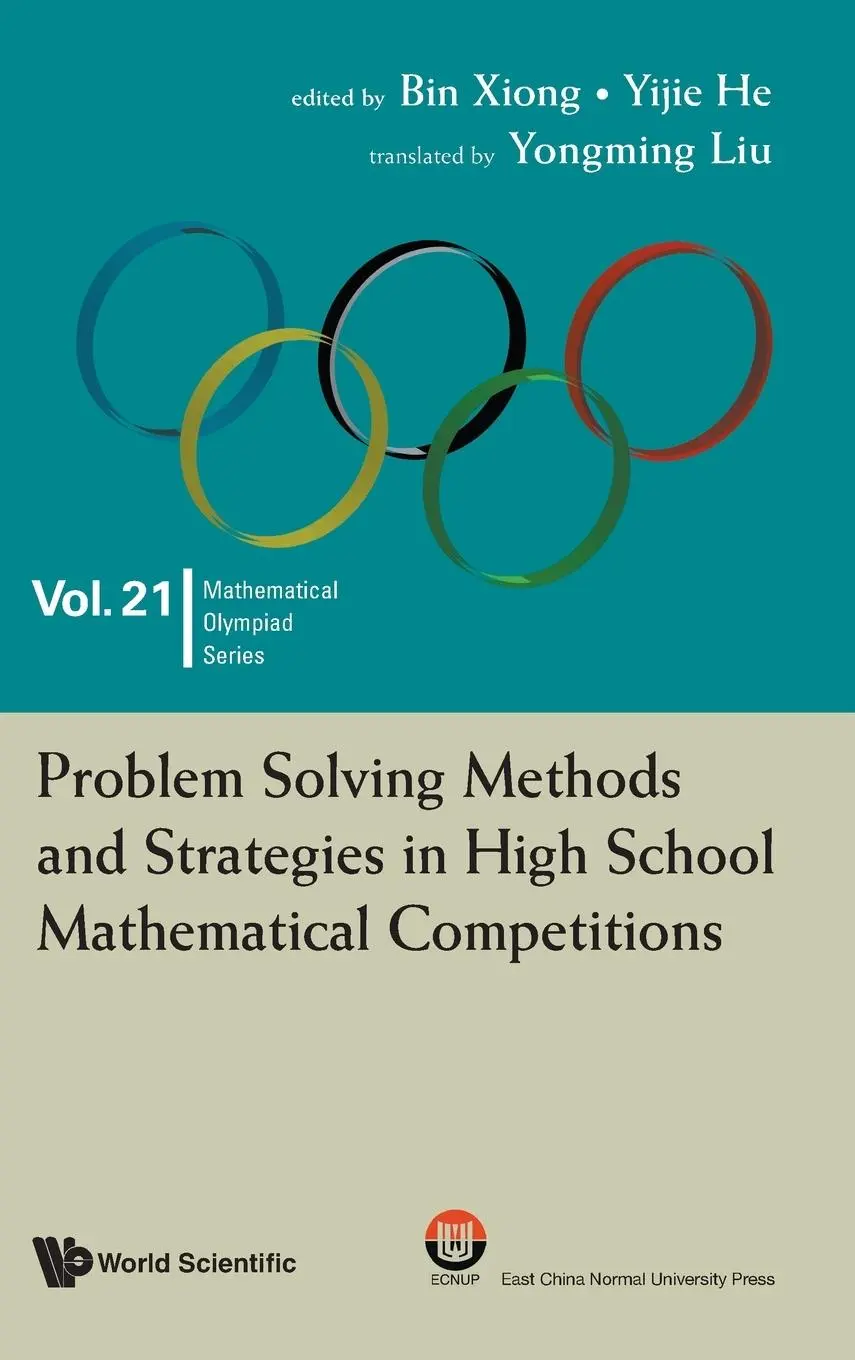 Cover: 9789811277429 | PROBLEM SOLVING METH &amp; STRATEG HIGH SCHOOL MATH COMPETITIONS | Xiong