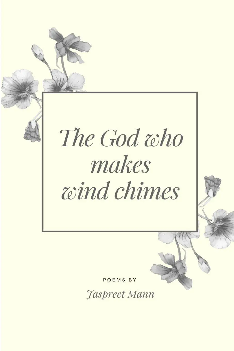 Cover: 9780359737529 | The God who makes wind chimes | Jaspreet Mann | Taschenbuch | Englisch
