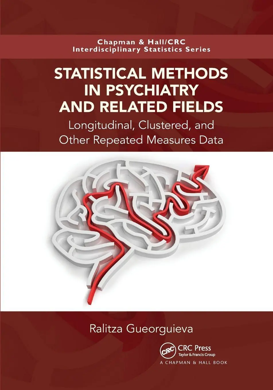 Cover: 9780367657529 | Statistical Methods in Psychiatry and Related Fields | Gueorguieva