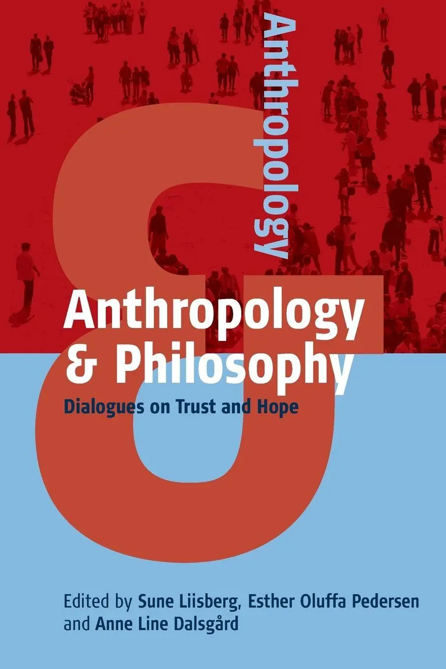 Cover: 9781785337529 | Anthropology and Philosophy | Dialogues on Trust and Hope | Buch